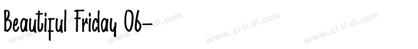 Beautiful Friday 06字体转换